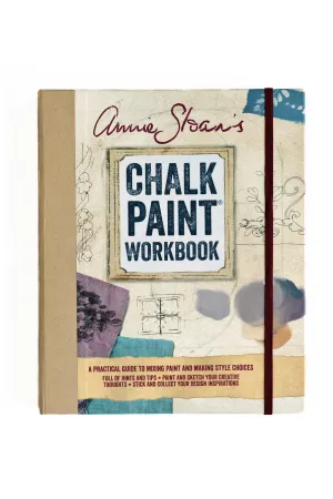 Annie Sloan's Chalk Paint Workbook